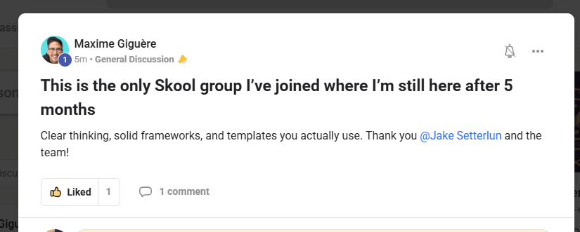 Maxime Giguère — The only Skool group I’ve stayed in for 5 months