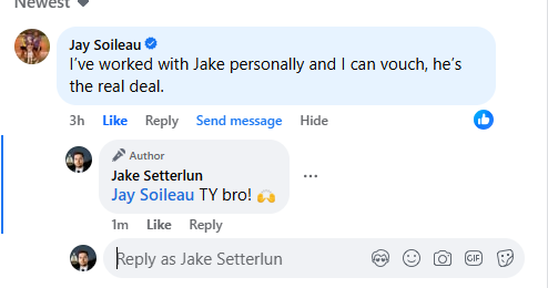 Jay Soileau — I’ve worked with Jake personally and can vouch he’s the real deal