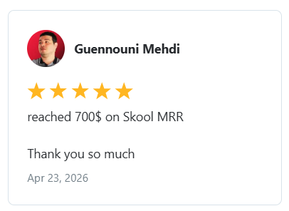 Guennouni Mehdi — Reached $700 in Skool MRR